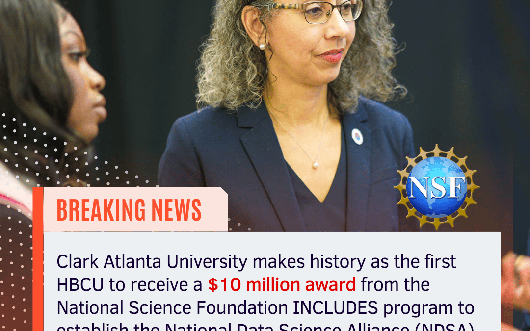 Historic $10 Million NSF Grant Establishes the National Data Science Alliance to Expand Data Science at HBCUs